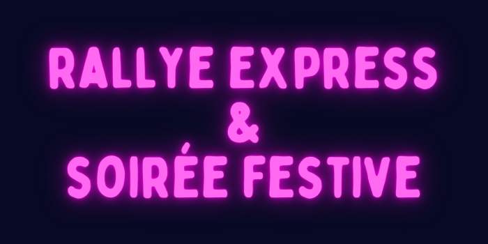 Rallye express & soirée festive